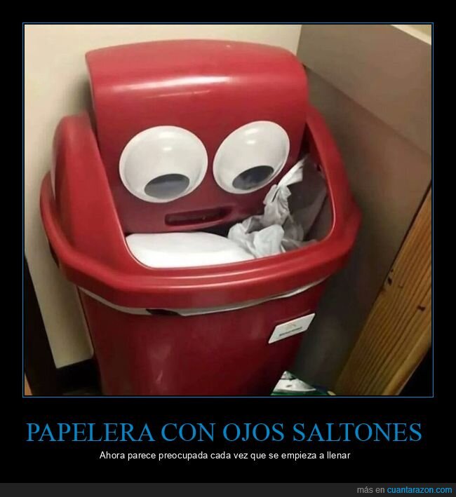 papelera,ojos saltones,preocupada