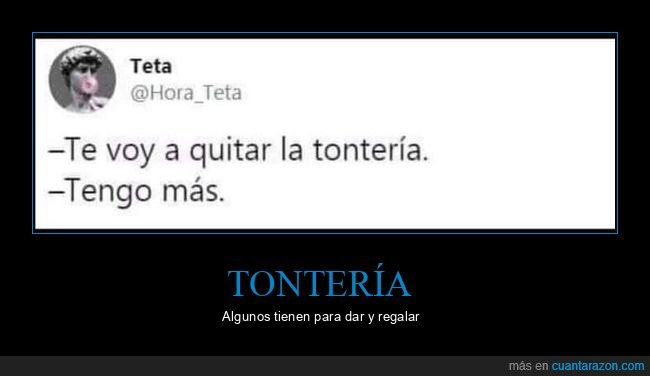 quitar,tontería,más