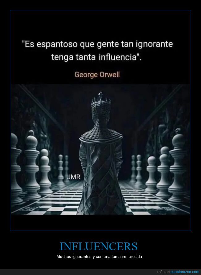 influencers,ignorantes,george orwell