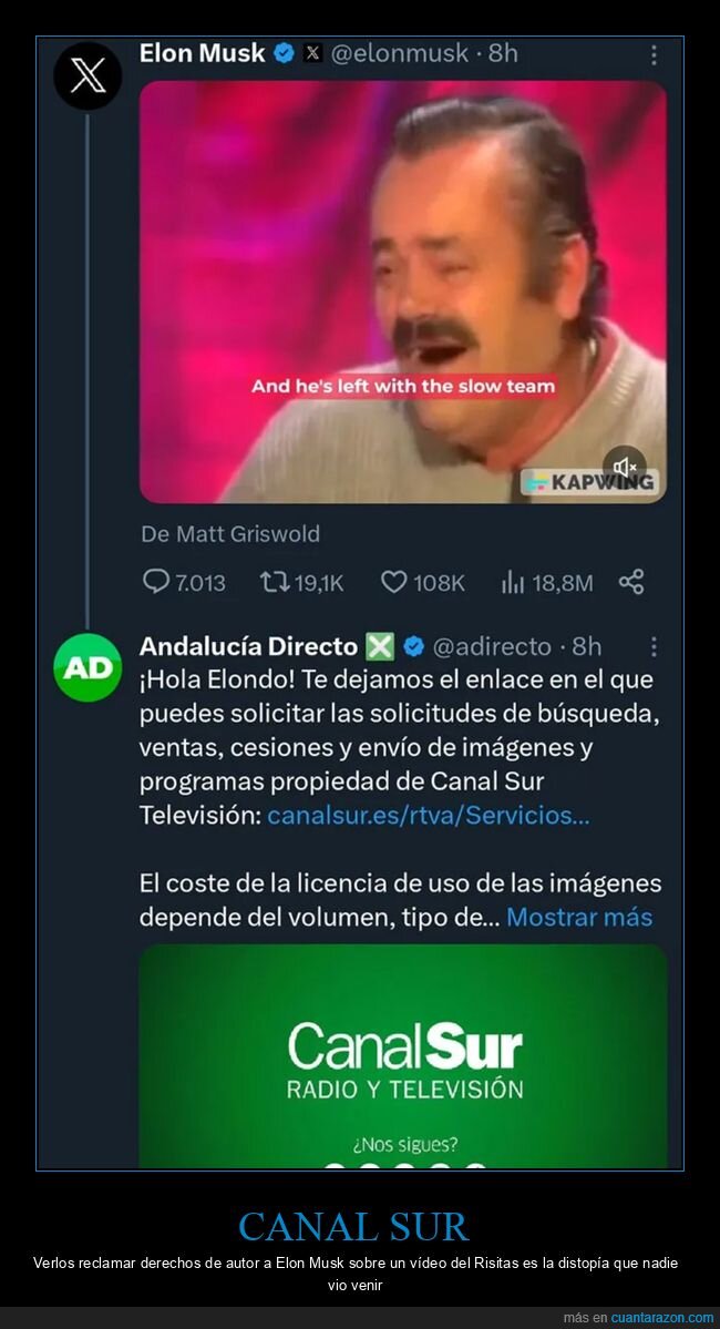 canal sur,el risitas,elon musk