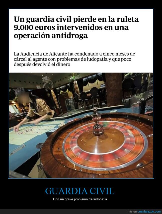 dinero,guardia civil,perder,ruleta