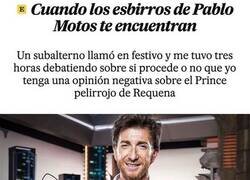 Enlace a Cuidado con opinar mal de Pablo Motos...
