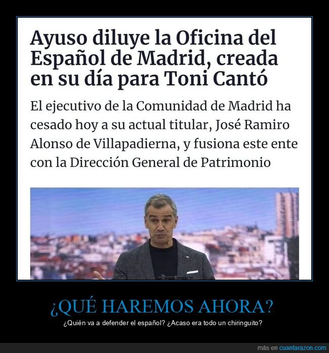 ayuso,oficina del español,toni cantó,políticos