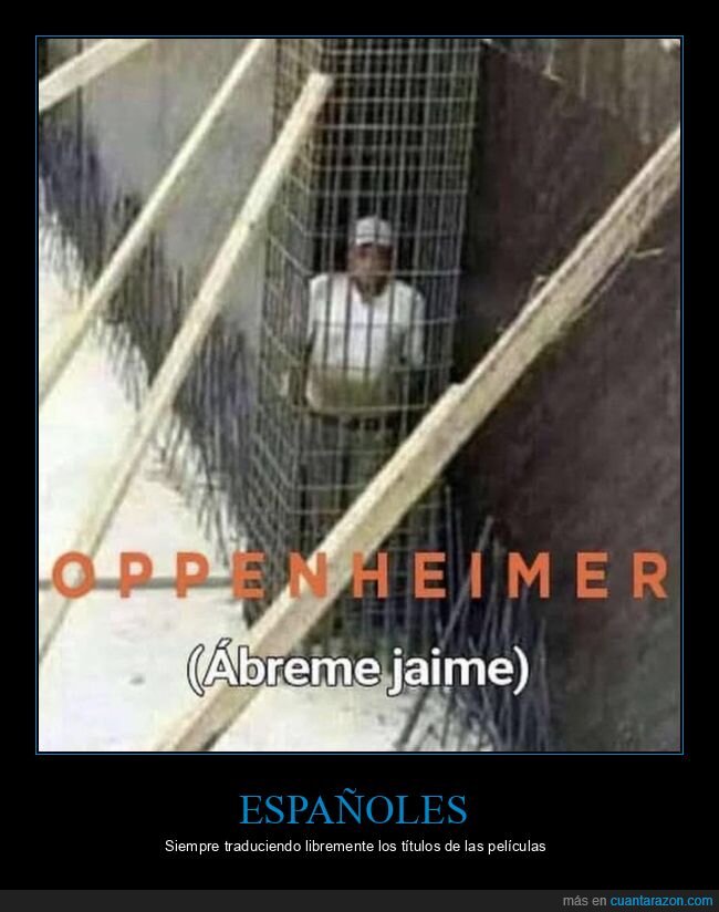 oppenheimer,abre jaime,traducción