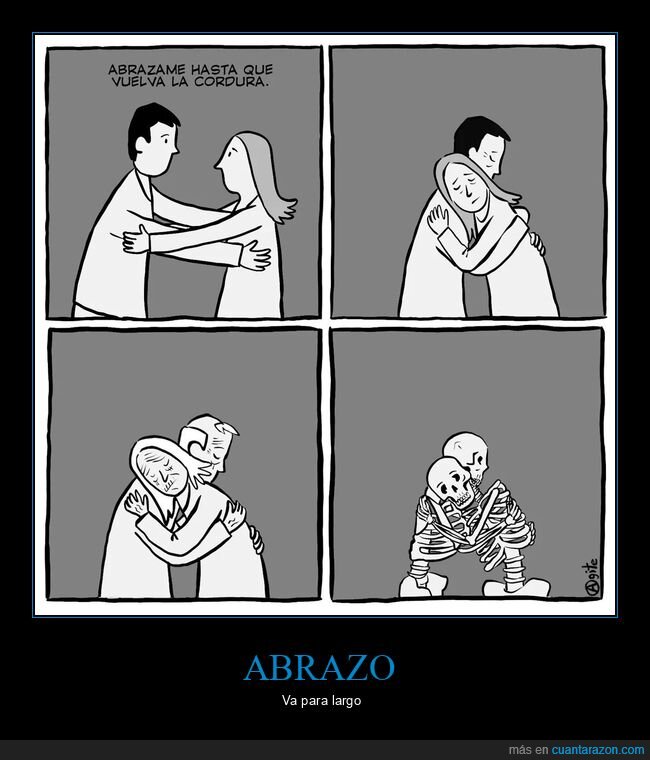 abrazar,volver,cordura