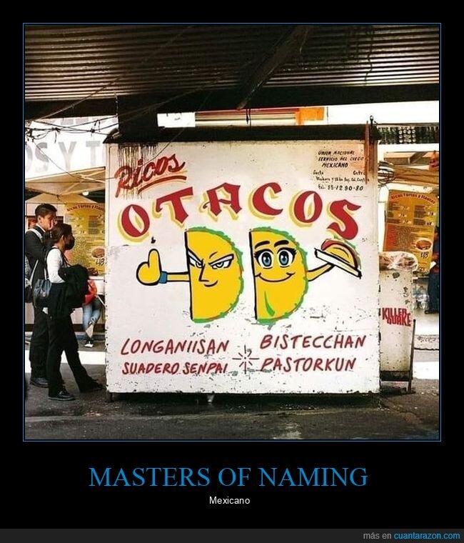 nombres,otacos,otakus,tacos