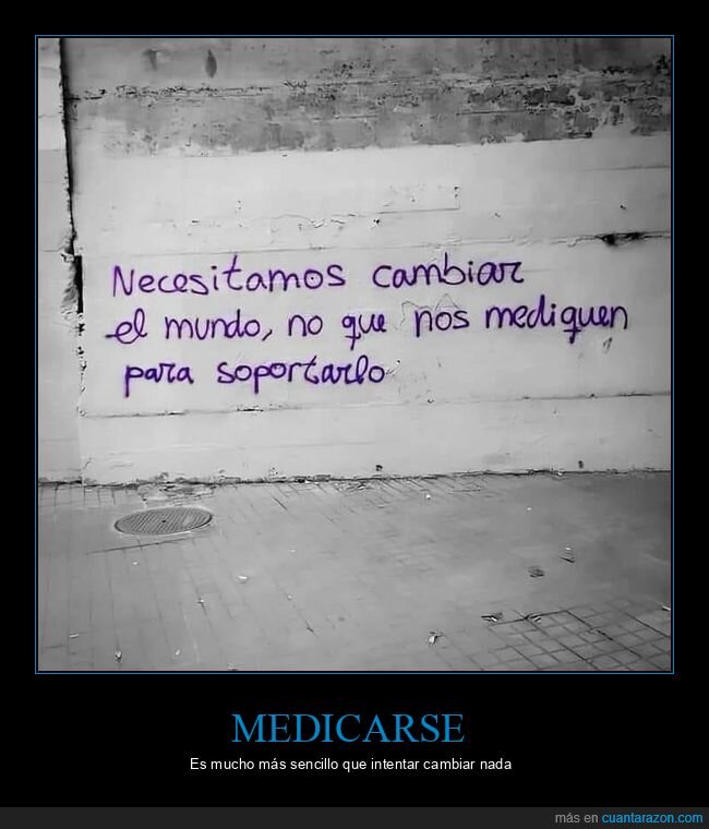 cambiar,mundo,medicarse,soportar