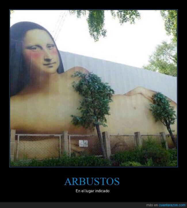 mona lisa,arbustos