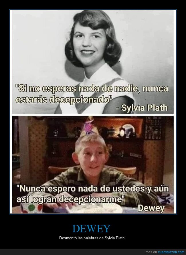 esperar,decepcionarse,sylvia plath,dewey