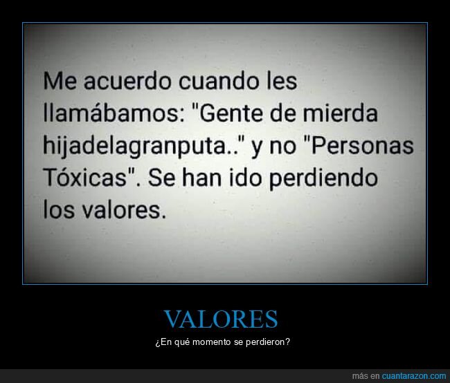 personas tóxicas,llamar,valores