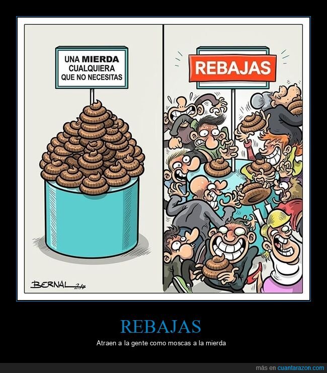 mierdas,necesitar,rebajas