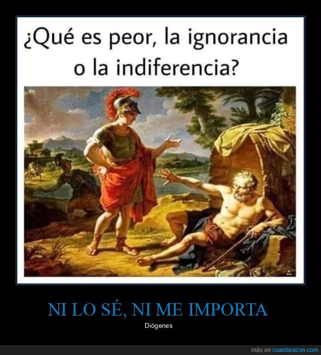 ignorancia,indiferencia,diógenes