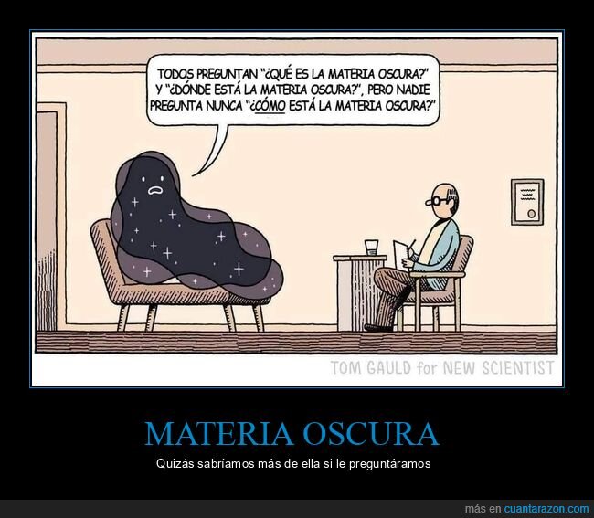 materia oscua,psicólogo