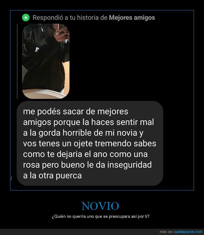 inseguridad,mejores amigos,novia,wtf