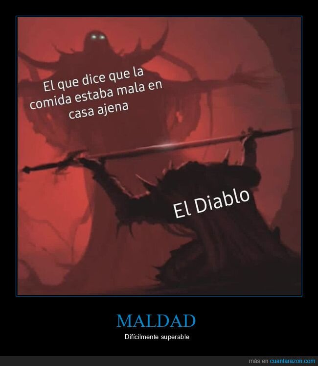 comida,mala,casa ajena