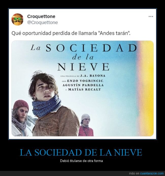 la sociedad de la nieve,andes tarán