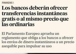 Enlace a La UE obliga a los bancos a ofrecer transferencias gratis e instantáneas