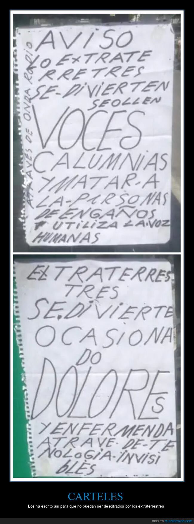 carteles,conspiranoicos,extraterrestres,wtf