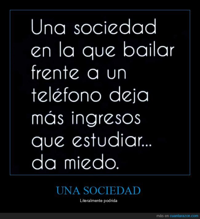sociedad,bailar,ingresos,estudiar