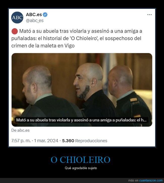 o chioleiro,asesino