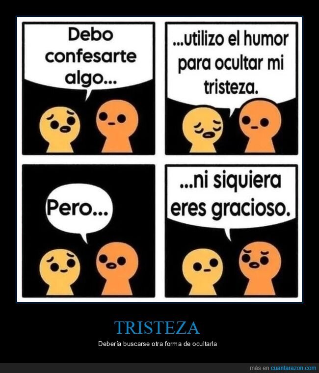 humor,ocultar,tristeza