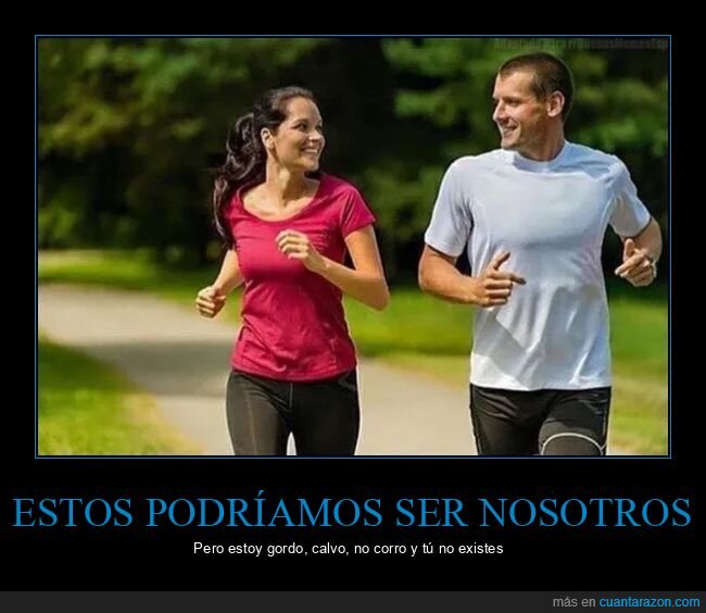 corriendo,existir