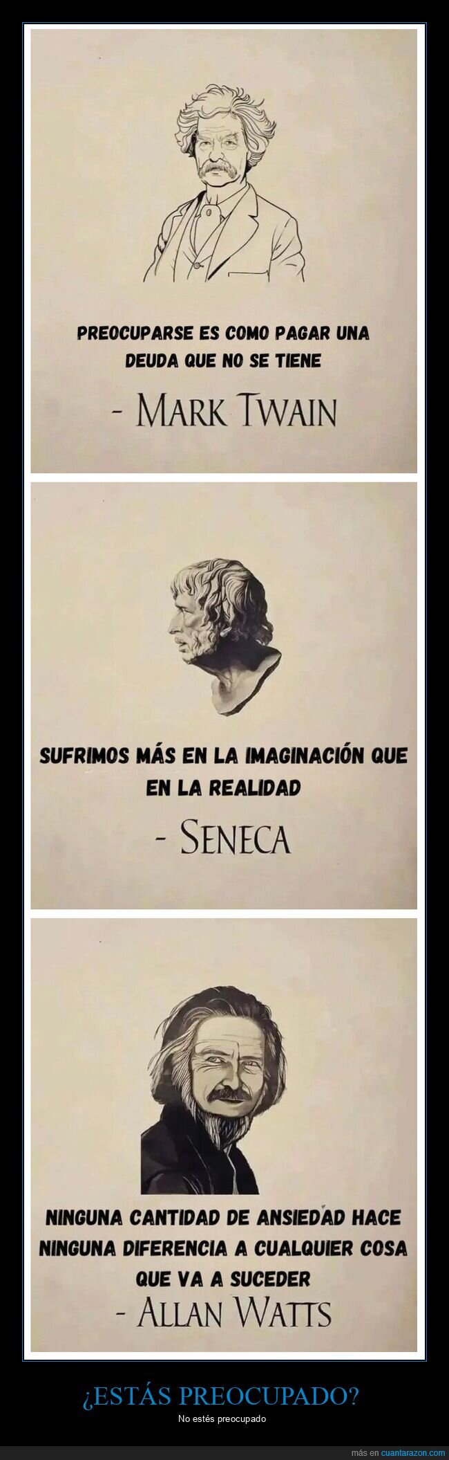 preocuparse,mark twain,seneca,allan watts