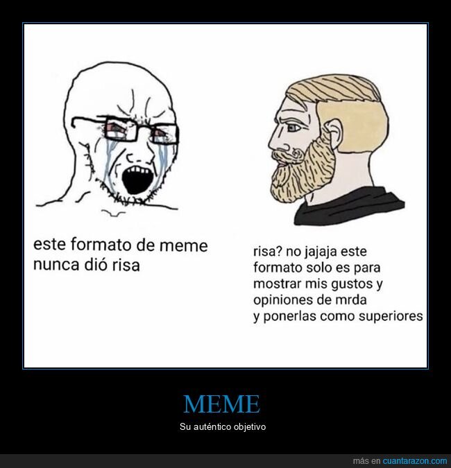 formato,gustos,meme,opiniones,risa,superiores
