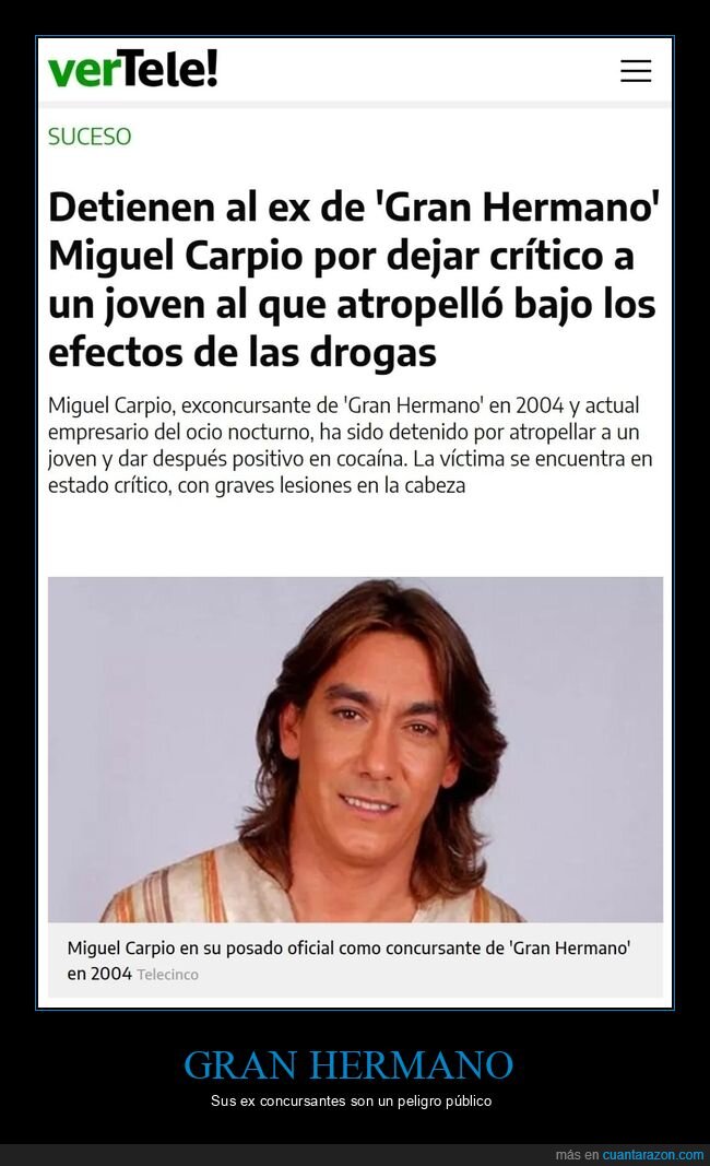 gran hermano,detener,atropellar