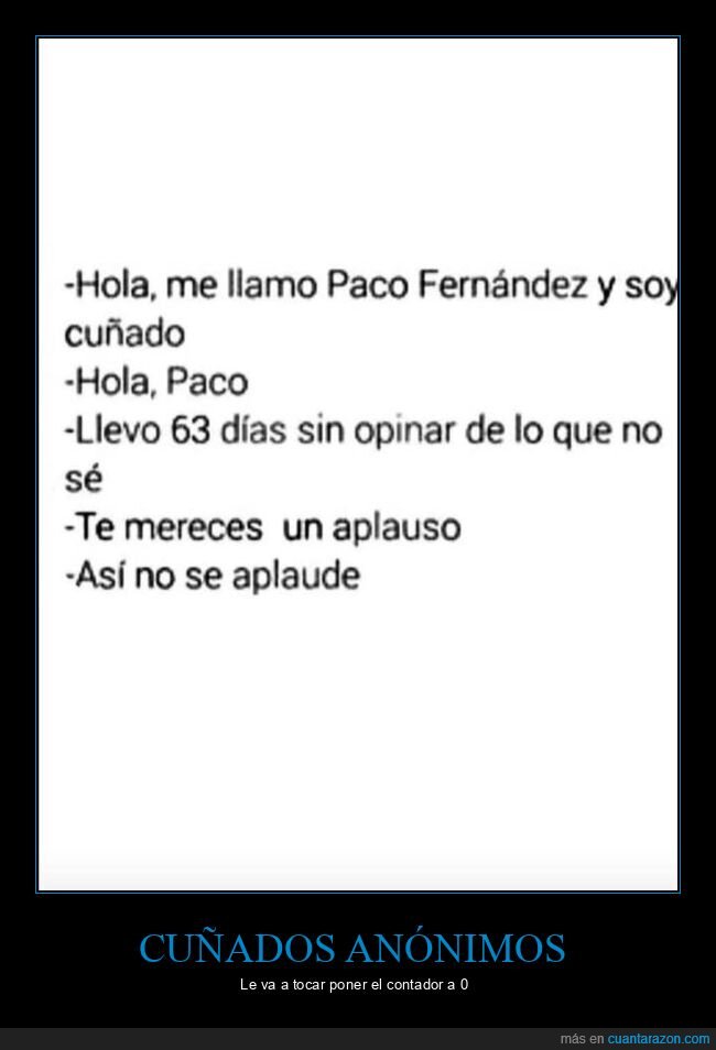 cuñado,opinar,aplaudir