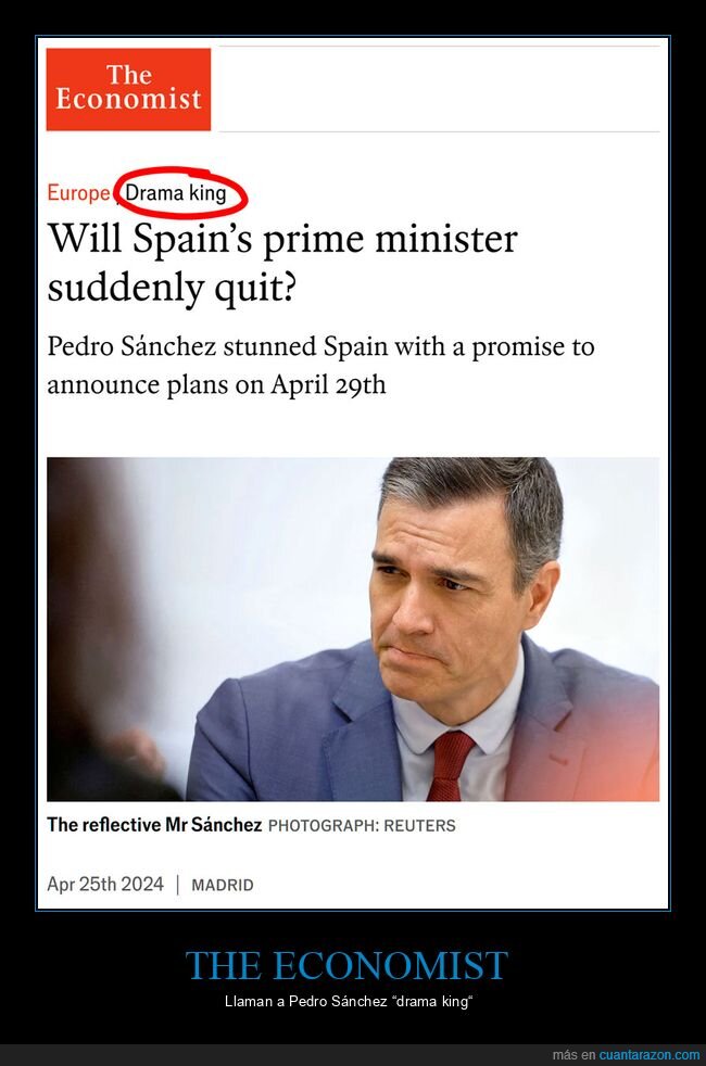 pedro sánchez,the economist,drama king