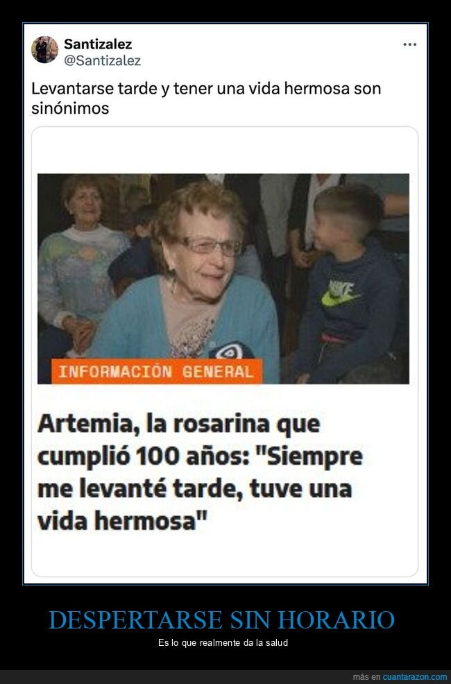 100 años,levantarse tarde