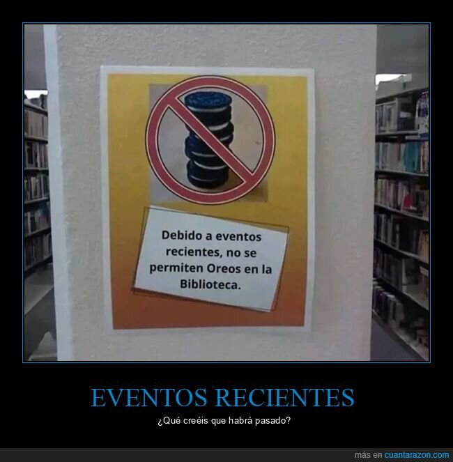 biblioteca,carteles,comer,oreos,prohibición