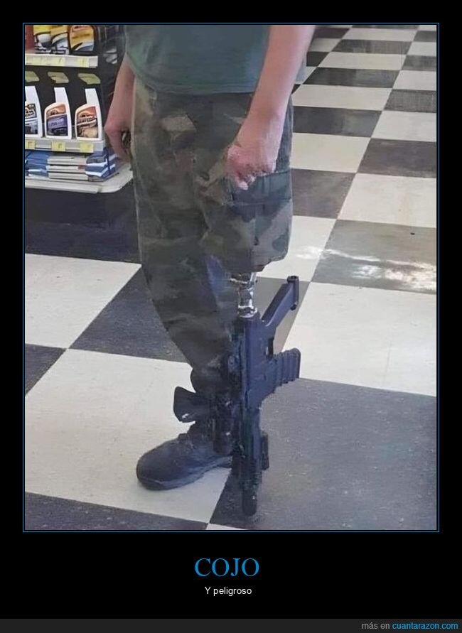 arma,cojo,pierna,wtf