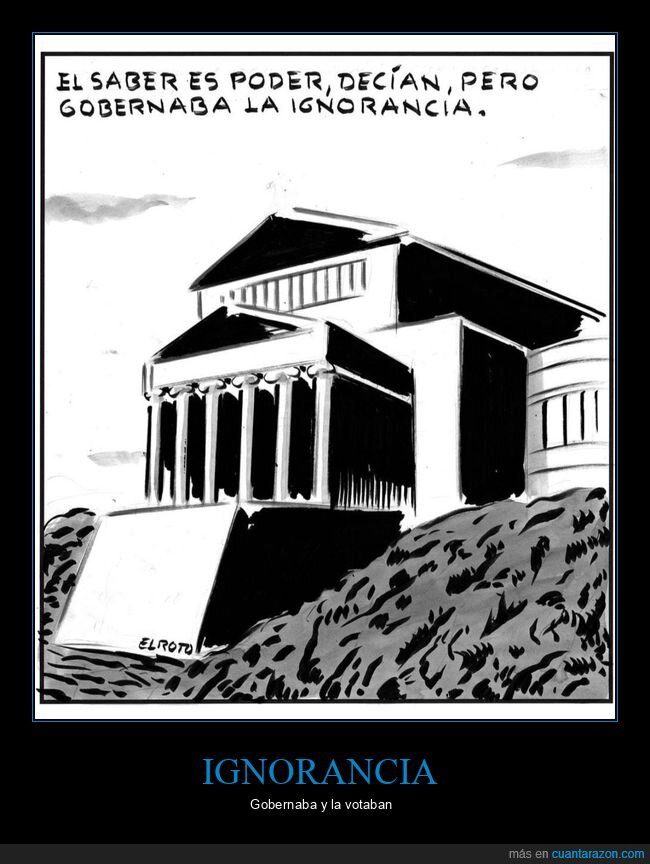 saber,poder,ignorancia,gobernar