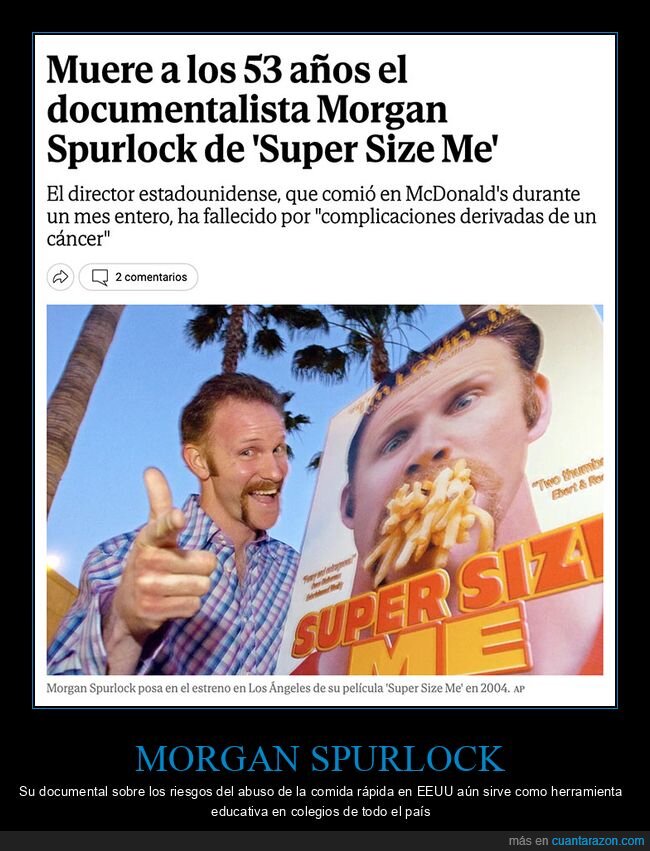 dep,morgan spurlock,muerte,super size me