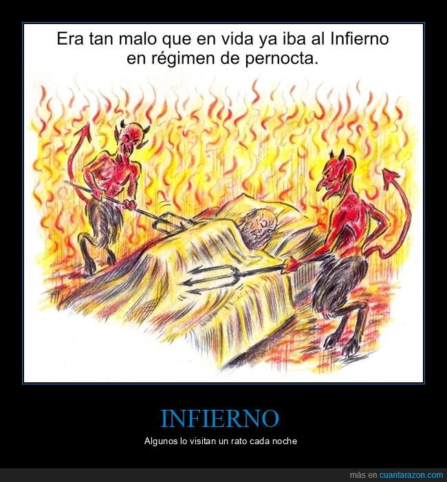 malo,vida,infierno,pernocta