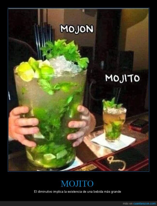 mojón,mojito,grande