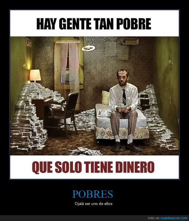 pobre,dinero