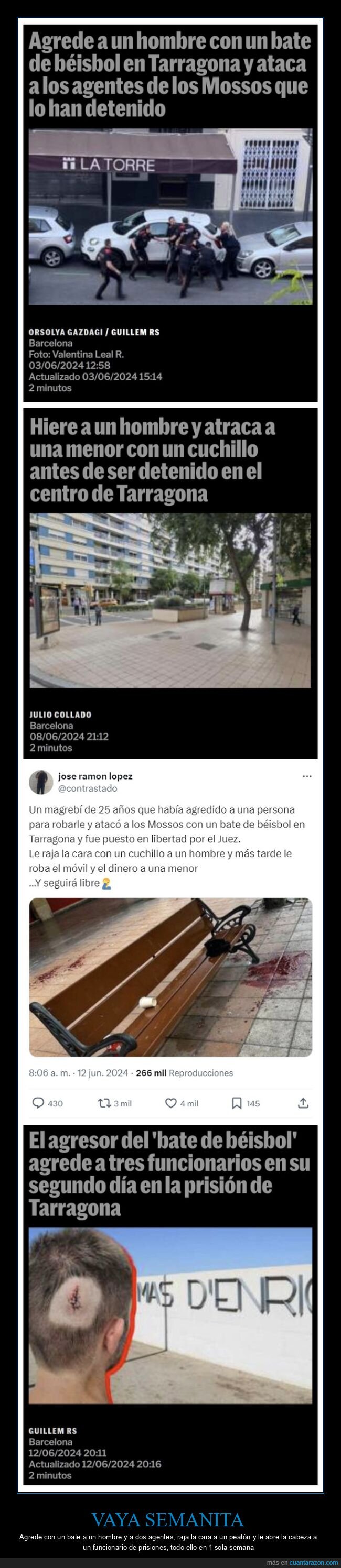 semana,agresiones,bate,rajar,cárcel