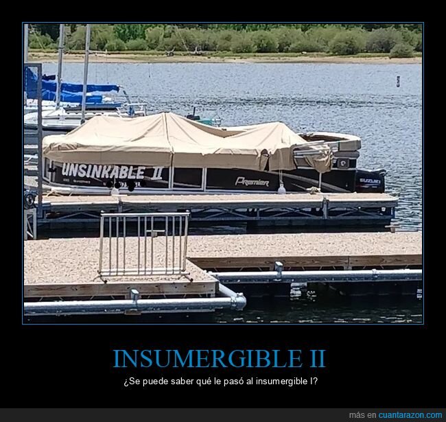 insumergible ii,barco,nombre