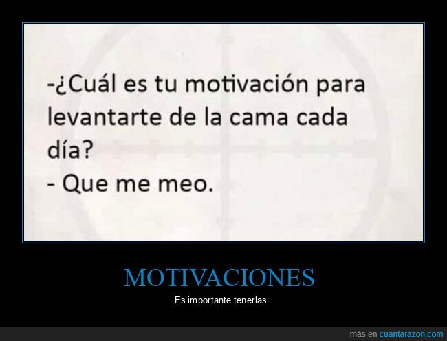 motivación,levantarse,mear