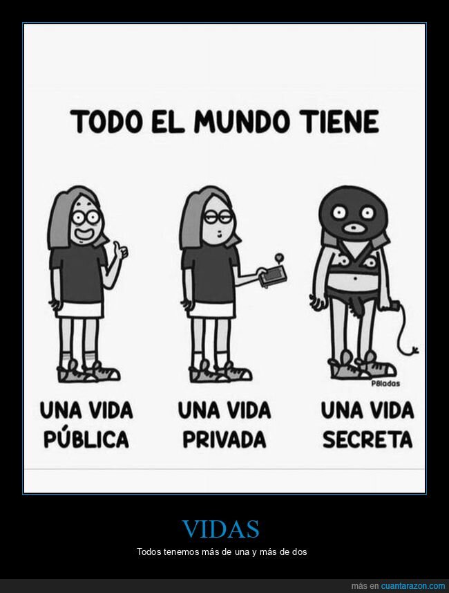 vidas,pública,privada,secreta