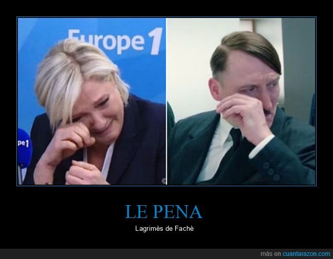 hitler,llorando,marine lepen,parecidos