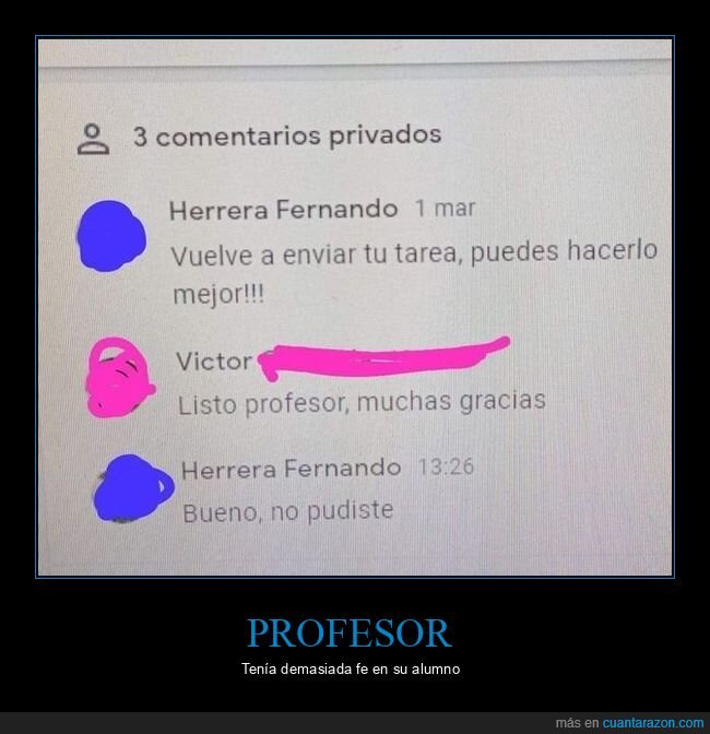 profesor,entregar,hacer mejor,poder