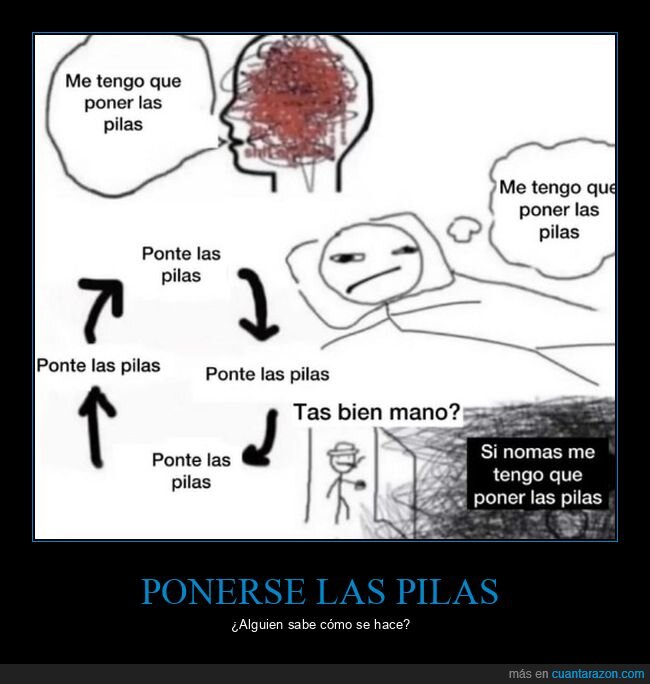 ponerse las pilas