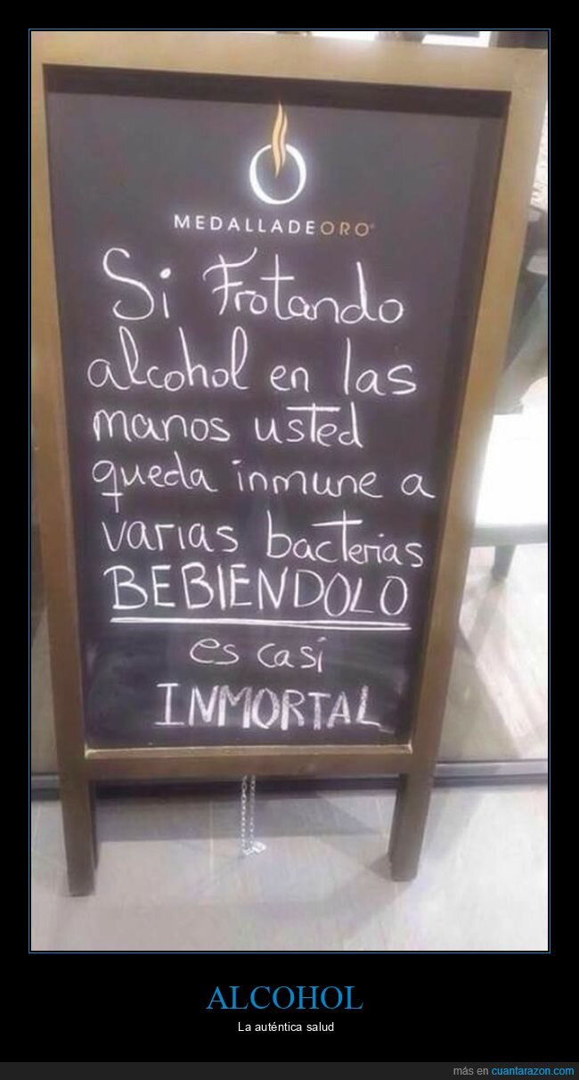 alcohol,bacterias,beber,carteles,inmortal,inmune