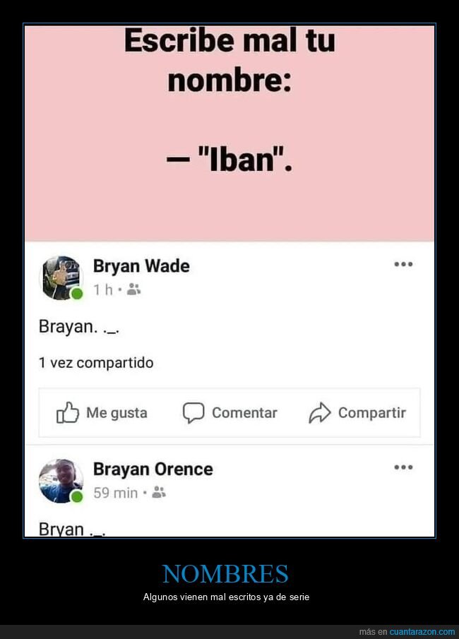 nombres,escribir,mal,bryan,brayan