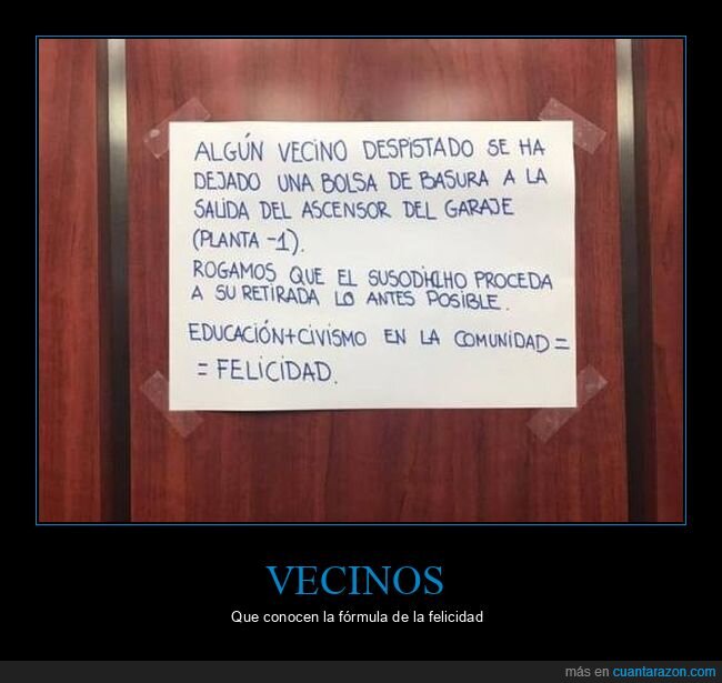 bolsa de basura,carteles,felicidad,vecinos
