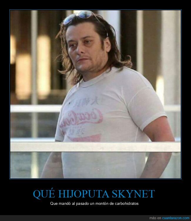 carbohidratos,edward furlong,pasado,skynet,terminator